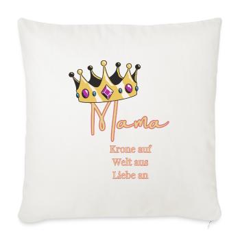 Pour moi, vous portez toujours la couronne - Maman, Reine ! - Housse de coussin décorative 45 x 45 cm - blanc nature - Devant