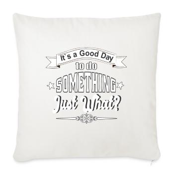 Saying, Funny sayings - Sofa pillowcase 17,3'' x 17,3'' (45 x 45 cm) - natural white - Front