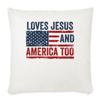 Loves Jesus and America Too God Christian - Sofa pillowcase 17,3'' x 17,3'' (45 x 45 cm) - natural white - Front