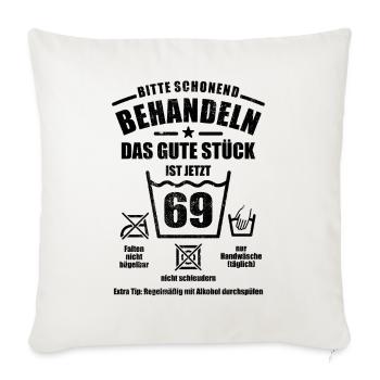 Schonend behandeln - 69. Geburtstag Geschenk - Sofakissenbezug 45 x 45 cm - Naturweiß  - Vorne