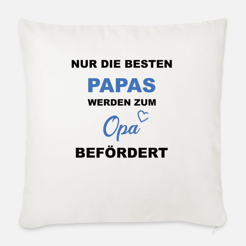 Papa Opa Beste - Sofakissenbezug 45 x 45 cm - Naturweiß 