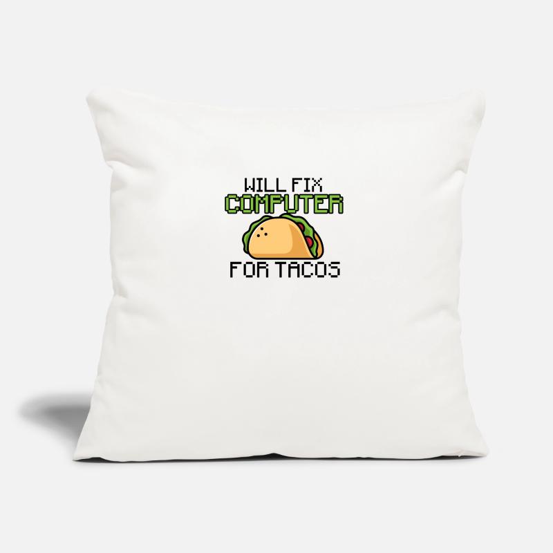 Will fix computer for tacos - circuits Sofa pillowcase 17,3'' x 17,3'' (45 x 45 cm)
