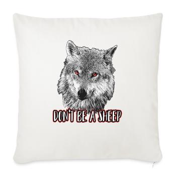 Don't be a sheep - Sofa pillowcase 17,3'' x 17,3'' (45 x 45 cm) - natural white - Front