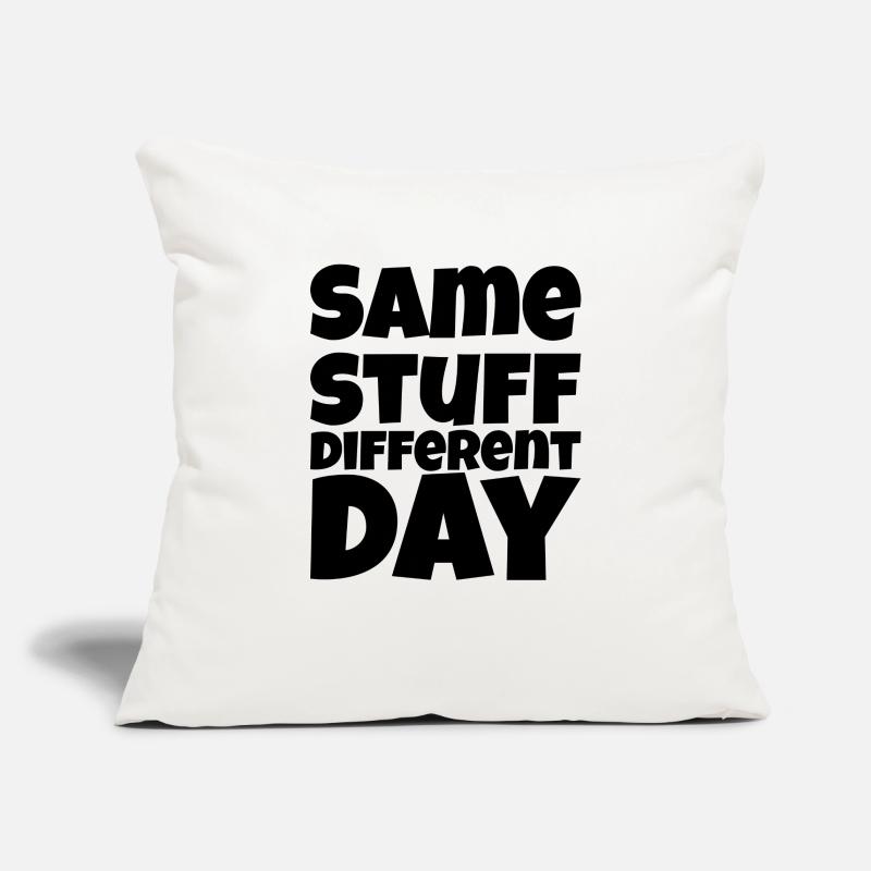 SSDD Same stuff different day Sofa pillowcase 17,3'' x 17,3'' (45 x 45 cm)