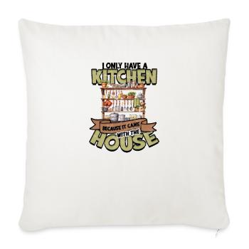 J’ai une cuisine parce qu’elle est venue avec la maison - - Housse de coussin décorative 45 x 45 cm - blanc nature - Devant