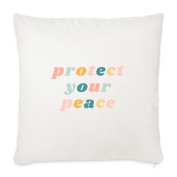 Protect Your Peace - Happy Colorful Vibe Christian - Sofa pillowcase 17,3'' x 17,3'' (45 x 45 cm) - natural white - Front