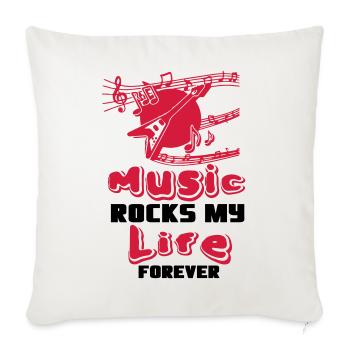 Music rocks my Life Musik Spruch Band Geschenk - Sofakissenbezug 45 x 45 cm - Naturweiß  - Vorne