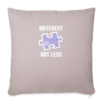 DIFFERENT - NOT LESS ! AUTISME - Housse de coussin décorative 45 x 45 cm - taupe clair - Devant