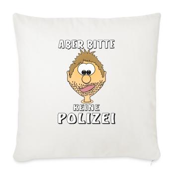 GESICHT ABER BITTE KEINE POLIZEI - Sofakissenbezug 45 x 45 cm - Naturweiß  - Vorne