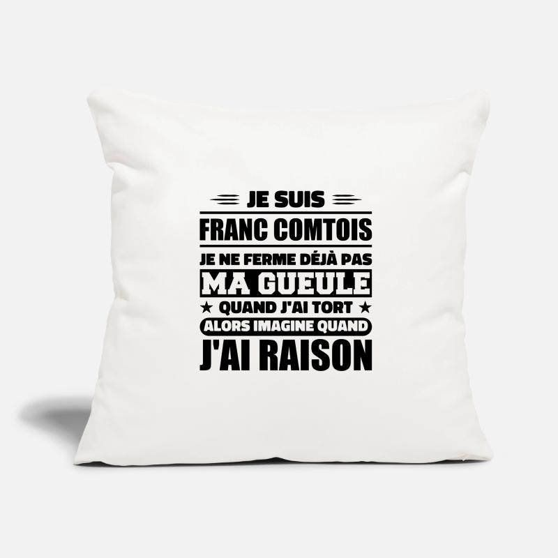 Franc comtois je ferme pas ma gueule franche comté Housse de coussin décorative 45 x 45 cm