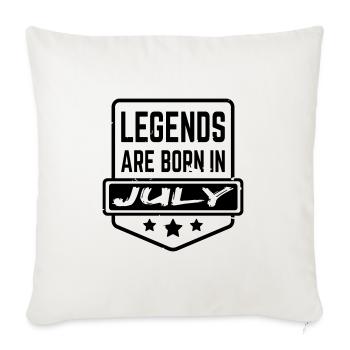 Legends are born in July - Sofakissenbezug 45 x 45 cm - Naturweiß  - Vorne