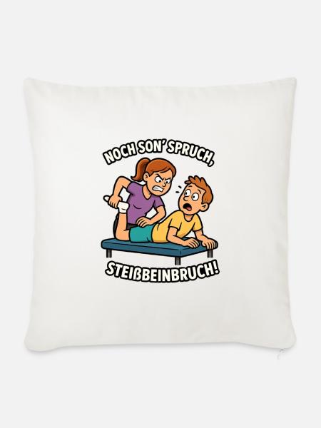 Humorvoller Physio-Spruch - Sofakissenbezug 45 x 45 cm - Naturweiß