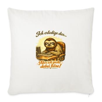Ich mach das Faultier lustiger Büro Spruch - Sofakissenbezug 45 x 45 cm - Naturweiß  - Vorne
