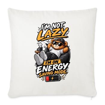 Je ne suis pas paresseux – Mode économie d’énergie - Housse de coussin décorative 45 x 45 cm - blanc nature - Devant