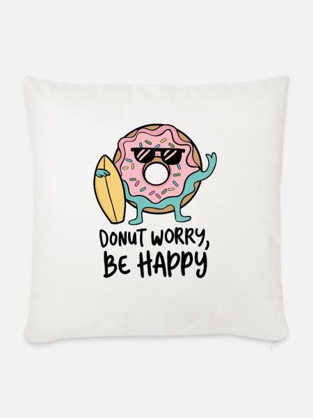 Donut Worry, Be Happy - Sofakissenbezug 45 x 45 cm - Naturweiß