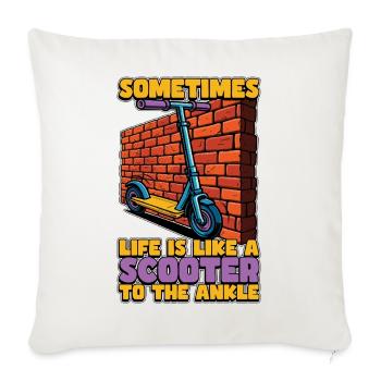 Scooter Sometimes Life Is Like Electric Scooter - Sofa pillowcase 17,3'' x 17,3'' (45 x 45 cm) - natural white - Front