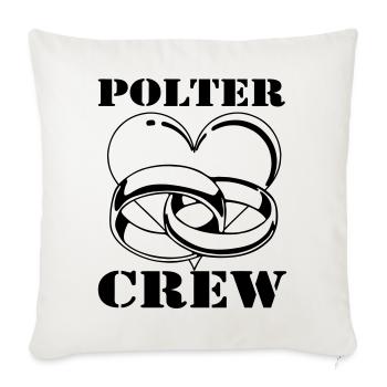 Junggesellenabschied , JGA Polter Crew (25) - Sofakissenbezug 45 x 45 cm - Naturweiß  - Vorne
