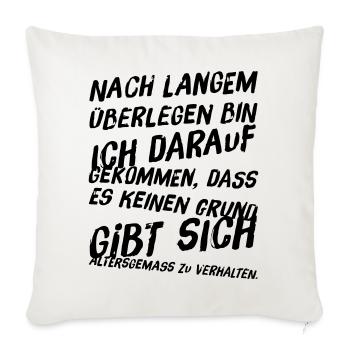 altersgemäß Verhalten - Sofakissenbezug 45 x 45 cm - Naturweiß  - Vorne