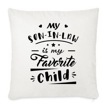 Mon gendre est mon enfant préféré - Housse de coussin décorative 45 x 45 cm - blanc nature - Devant