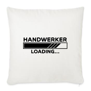 Handwerker Spruch Heimwerker Handwerker Geschenk - Sofakissenbezug 45 x 45 cm - Naturweiß  - Vorne