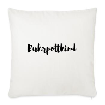 Ruhrpottkind Ruhpott Ruhrgebiet Geschenk - Sofakissenbezug 45 x 45 cm - Naturweiß  - Vorne