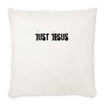 Just Jesus - Sofa pillowcase 17,3'' x 17,3'' (45 x 45 cm) - natural white - Front