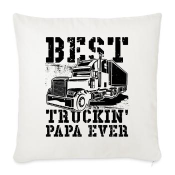 Best Trucking Papa Ever Funny Truck Driver. - Sofakissenbezug 45 x 45 cm - Naturweiß  - Vorne
