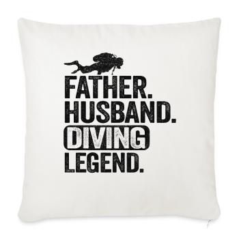 Father Husband Diving Legend Scuba Diving Dad Gift - Sofa pillowcase 17,3'' x 17,3'' (45 x 45 cm) - natural white - Front
