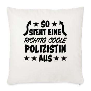 Polizistin Lustige Spruch Polizei Sprüche Geschenk - Sofakissenbezug 45 x 45 cm - Naturweiß  - Vorne