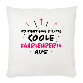Fahrlehrerin Fahrschullehrerin Fun Spruch Geschenk - Sofakissenbezug 45 x 45 cm - Naturweiß  - Vorne