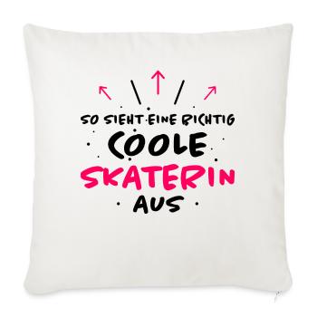 Skaterin Lustiger Spruch Skating Sprüche Geschenk - Sofakissenbezug 45 x 45 cm - Naturweiß  - Vorne