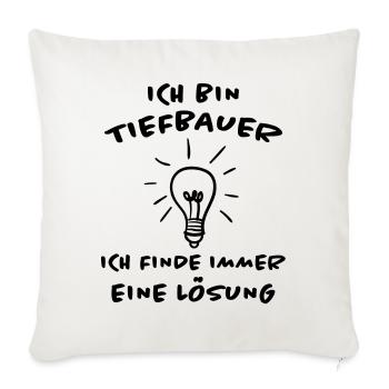 Tiefbauer Beruf Lustiger Spruch Tiefbau Geschenk - Sofakissenbezug 45 x 45 cm - Naturweiß  - Vorne