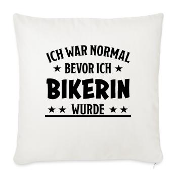 Bikerin Lustiger Spruch Bike Fun Sprüche Geschenk - Sofakissenbezug 45 x 45 cm - Naturweiß  - Vorne