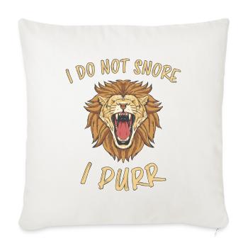 Purring Lion Funny Saying Sleeping Gift - Sofa pillowcase 17,3'' x 17,3'' (45 x 45 cm) - natural white - Front
