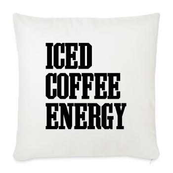 Iced Coffee Energy Ice Lover Fan - Sofa pillowcase 17,3'' x 17,3'' (45 x 45 cm) - natural white - Front