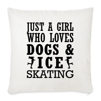Juste une fille qui aime les chiens et le patinage sur glace - Housse de coussin décorative 45 x 45 cm - blanc nature - Devant