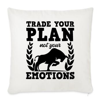 Trade Your Plan Not Your Emotions Funny Trader - Sofa pillowcase 17,3'' x 17,3'' (45 x 45 cm) - natural white - Front