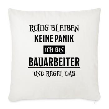 Bauarbeiter Lustiger Spruch Bauarbeiter Geschenk - Sofakissenbezug 45 x 45 cm - Naturweiß  - Vorne