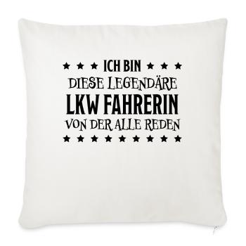 LKW Fahrerin Fun Spruch Lastwagenfahrerin Geschenk - Sofakissenbezug 45 x 45 cm - Naturweiß  - Vorne
