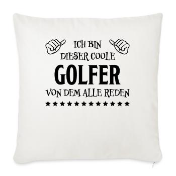 Golfer Hobby Golf Lustiger Spruch Golfer Geschenk - Sofakissenbezug 45 x 45 cm - Naturweiß  - Vorne