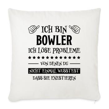 Bowling Spruch Bowlingspieler Fun Bowler Geschenk - Sofakissenbezug 45 x 45 cm - Naturweiß  - Vorne