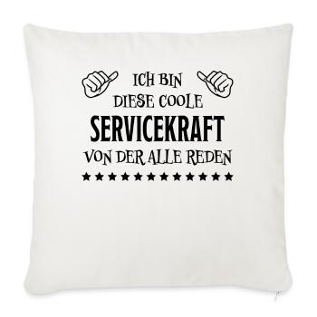 Servicekraft Dienstleistung Lustig Spruch Geschenk - Sofakissenbezug 45 x 45 cm - Naturweiß  - Vorne