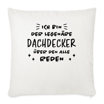 Dachdecker Handwerker Spruch Dachdecker Geschenk - Sofakissenbezug 45 x 45 cm - Naturweiß  - Vorne