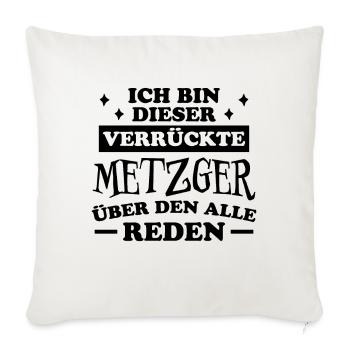 Metzger Beruf Lustiger Spruch Fleischer Geschenk - Sofakissenbezug 45 x 45 cm - Naturweiß  - Vorne