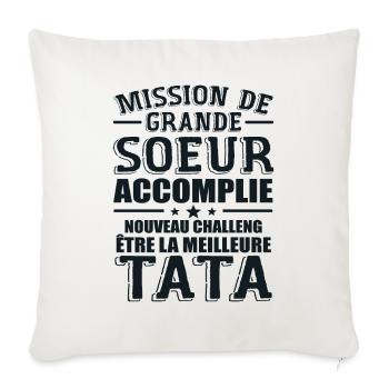 Mission De Grande Soeur Accomplie Nouveau Challeng - Housse de coussin décorative 45 x 45 cm - blanc nature - Devant
