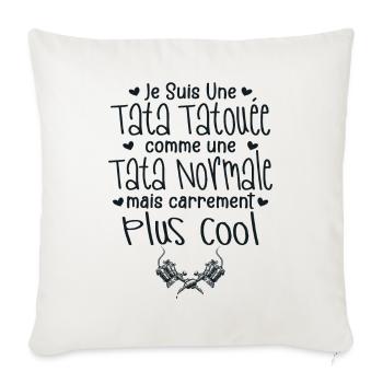 Tata tatouée - Je Suis Une Tata Tatouée - Housse de coussin décorative 45 x 45 cm - blanc nature - Devant