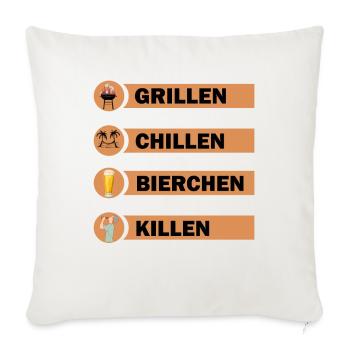 Grillen Chillen Bierchen Killen Grill Bier Spruch - Sofakissenbezug 45 x 45 cm - Naturweiß  - Vorne