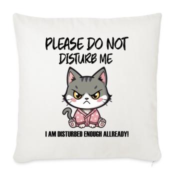 Ne me dérange pas un drôle de chat en colère böse Katze - Housse de coussin décorative 45 x 45 cm - blanc nature - Devant