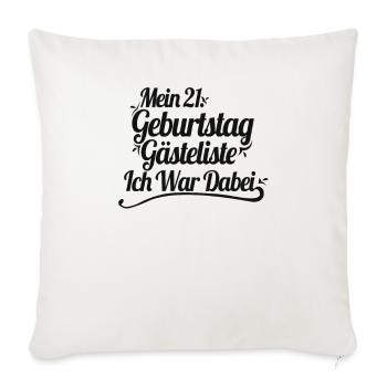 21. Geburtstag Party Gästeliste 21 Jahre - Sofakissenbezug 45 x 45 cm - Naturweiß  - Vorne