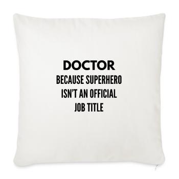 Les médecins sont des super-héros - Housse de coussin décorative 45 x 45 cm - blanc nature - Devant